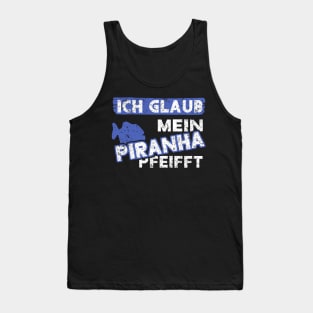 Piranha Angeln Pazifik Spruch Jagen Raubfisch Tank Top